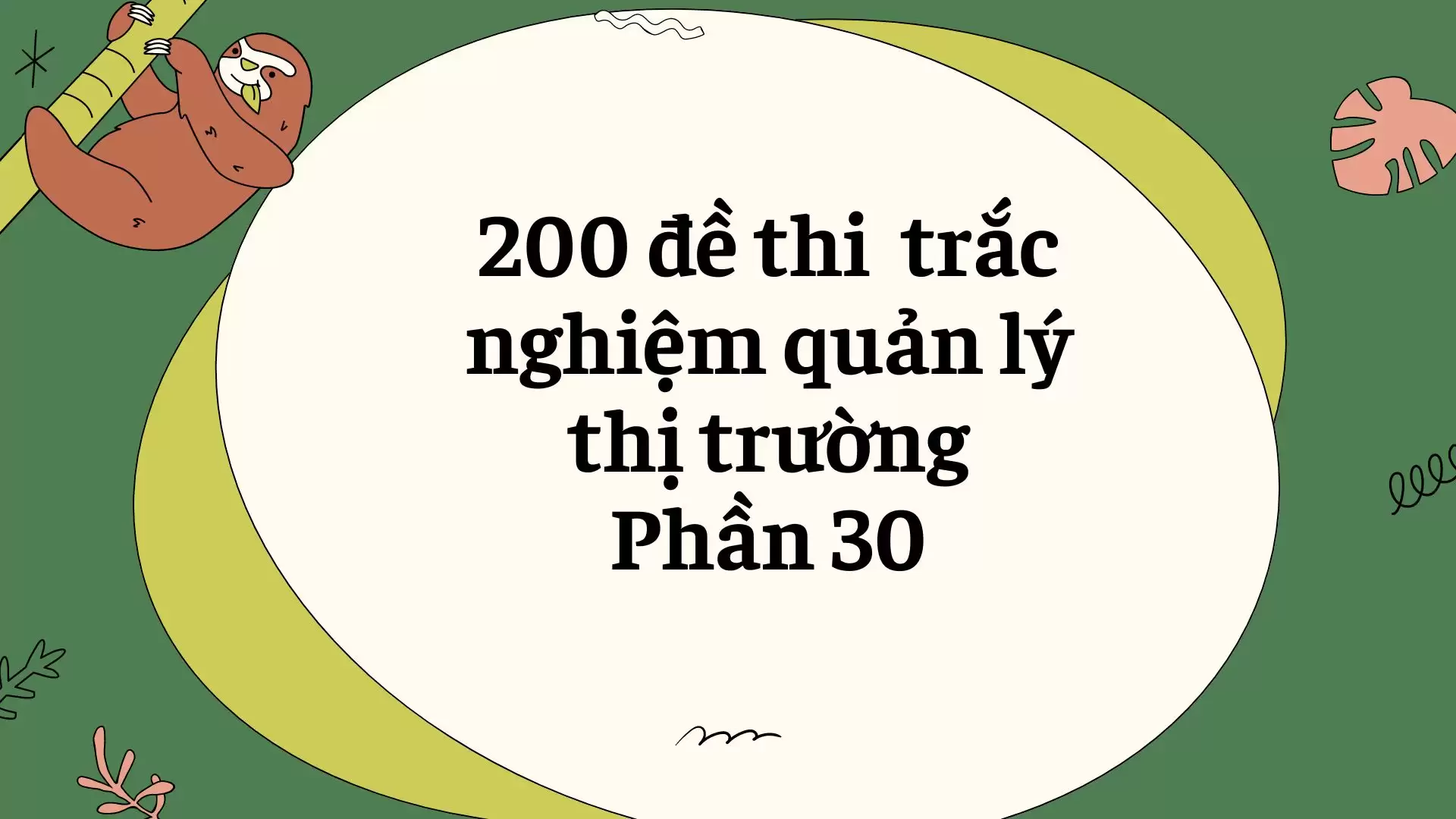 200 đề thi  trắc nghiệm quản lý thị trường Phần 30