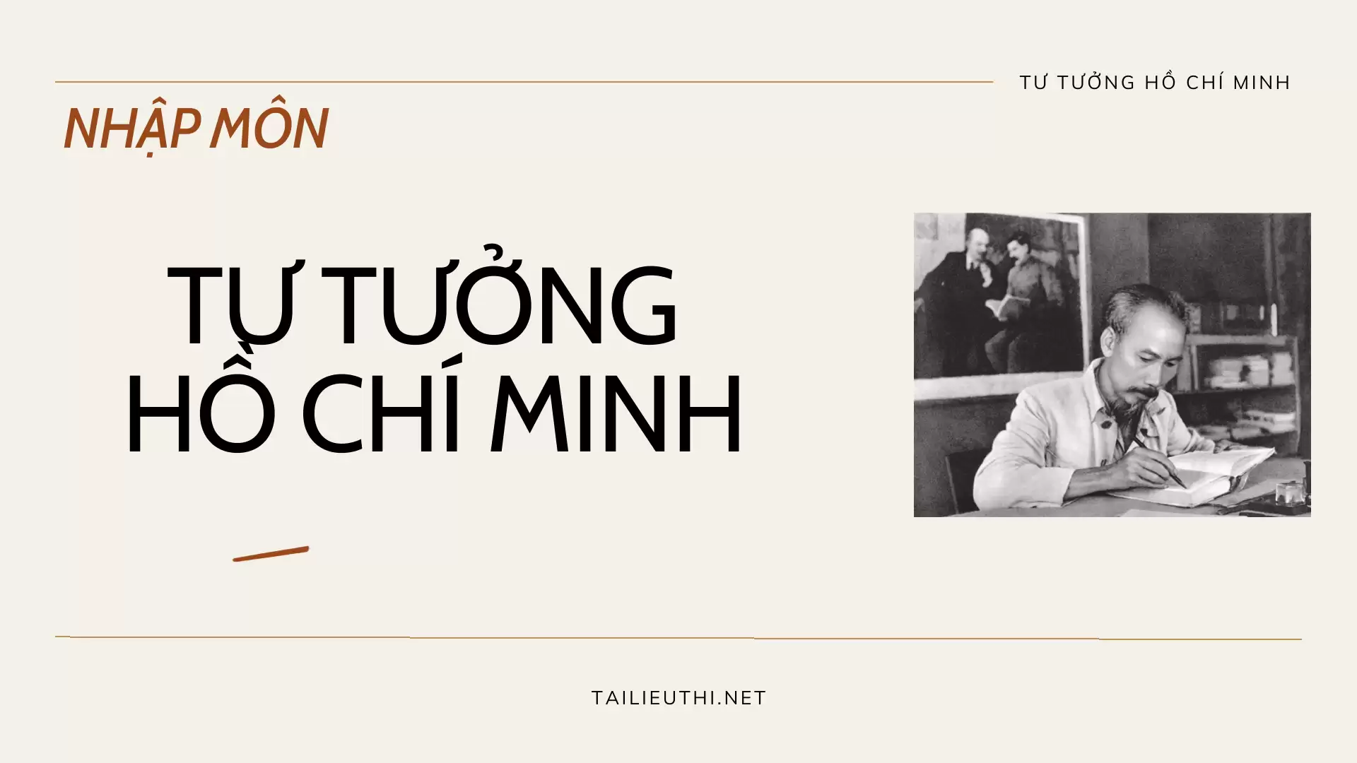 NHẬP MÔN TƯ TƯỞNG HỒ CHÍ MINH