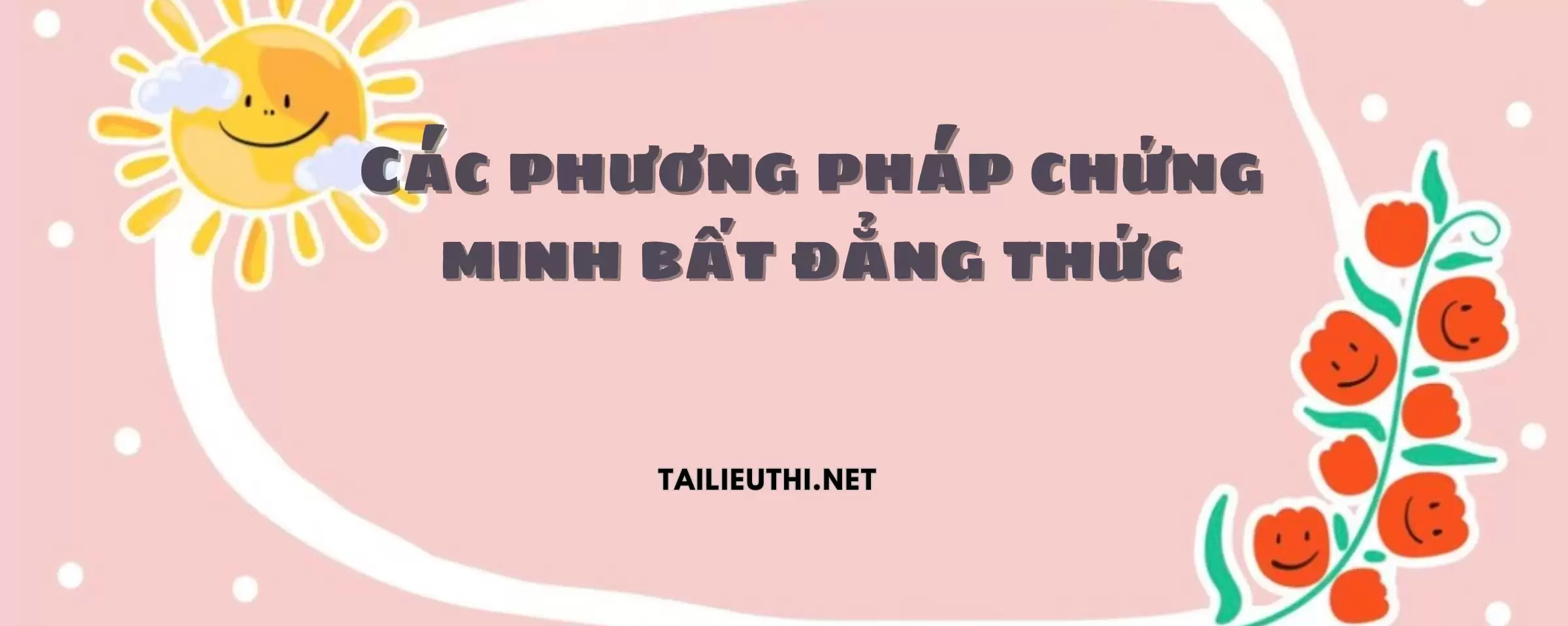 Các phương pháp chứng minh bất đẳng thức