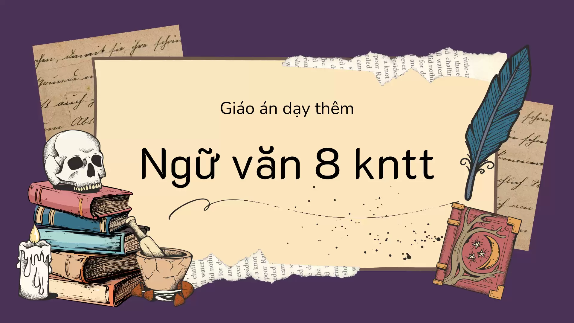 giáo án dạy thêm ngữ văn 8 kết nối tri thức