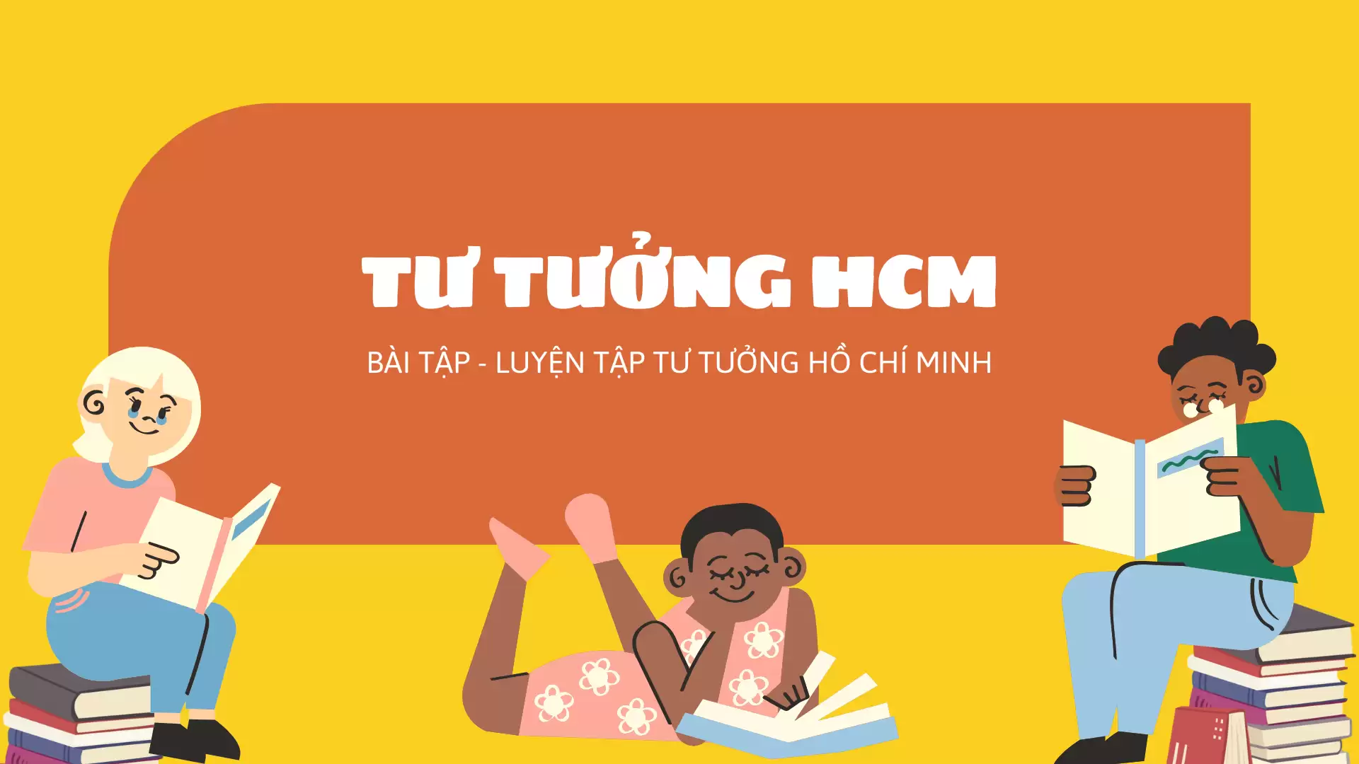 BÀI TẬP TƯ TƯỞNG HỒ CHÍ MINH