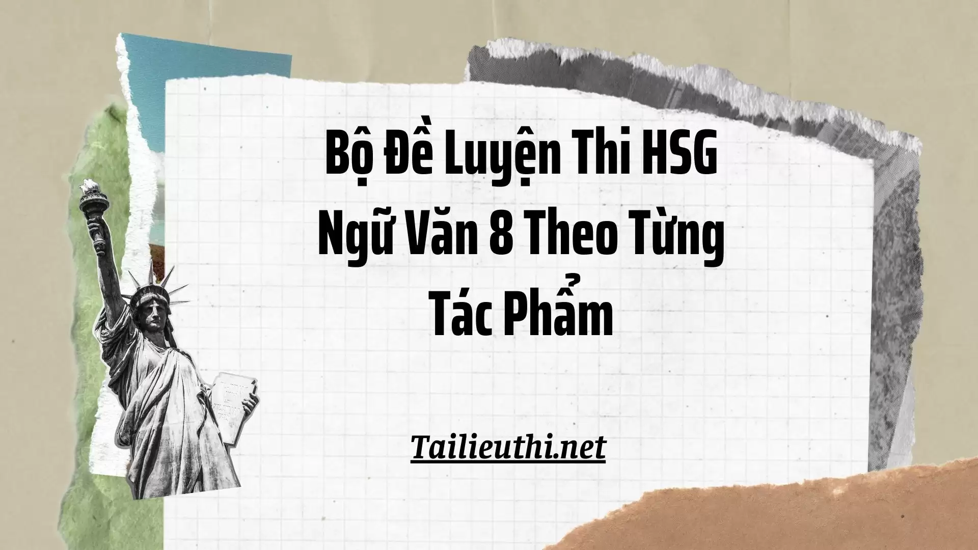 Bộ Đề Luyện Thi HSG Ngữ Văn 8 Theo Từng Tác Phẩm Có Đáp Án