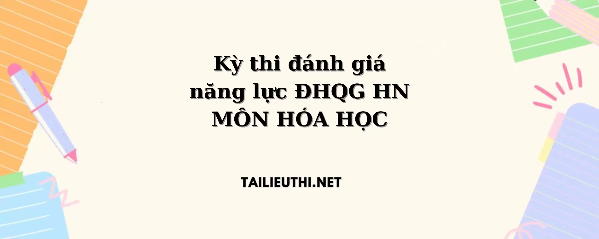 Kỳ thi đánh giá năng lực ĐHQG HN – Khoa học