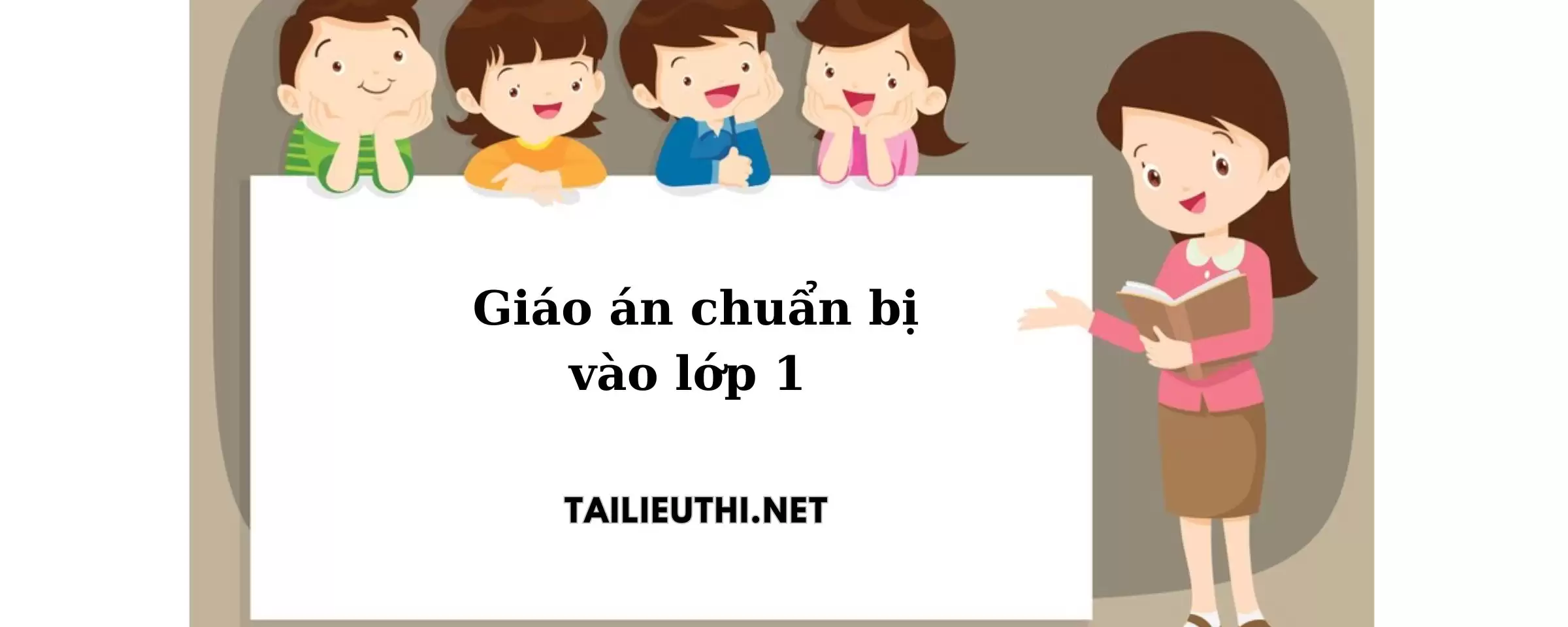 Giáo án chuẩn bị vào lớp 1