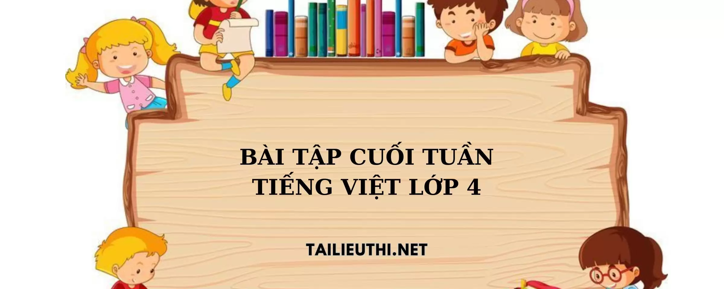 Bài tập cuối tuần Toán lớp 2 HK2