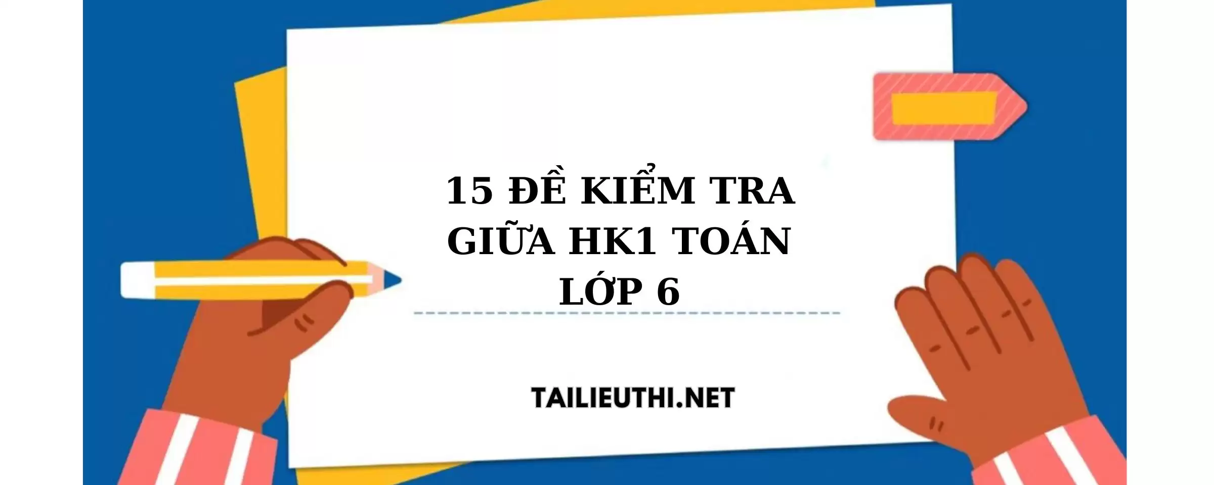 15 đề kiểm tra giữa Hk1 Toán lớp 6