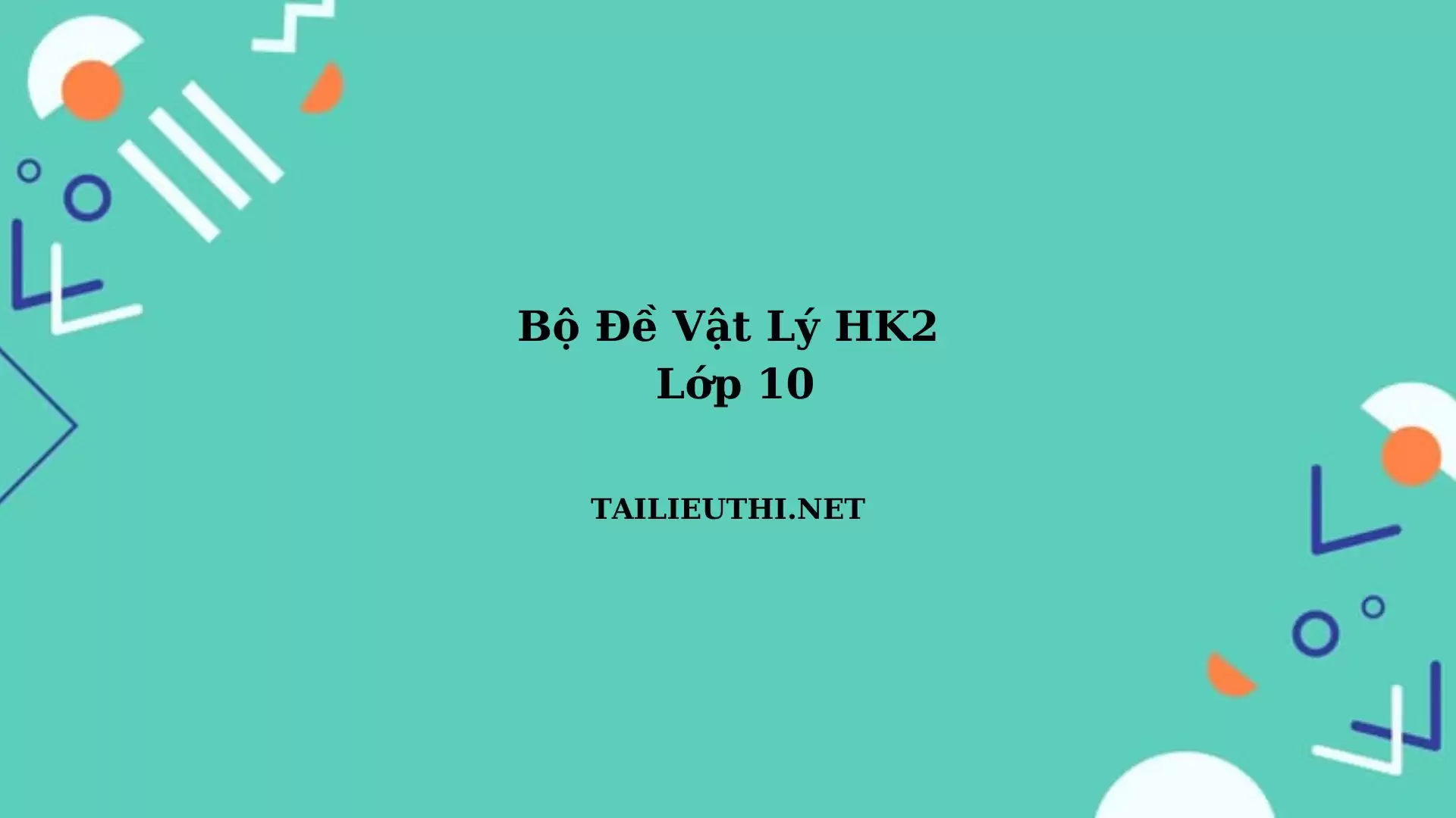 Đề vật lý lớp 10 học kì 2