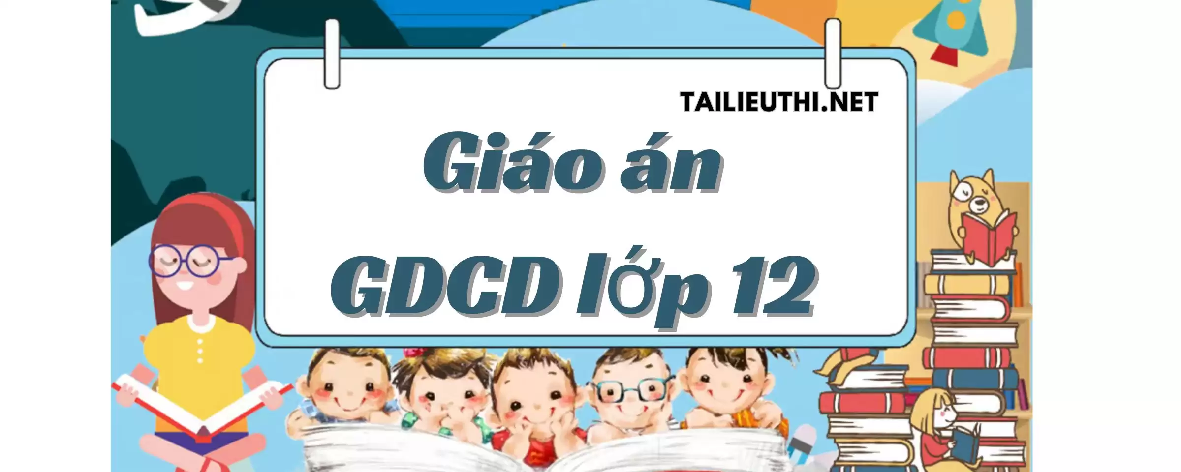 Giáo án GDCD lớp 12