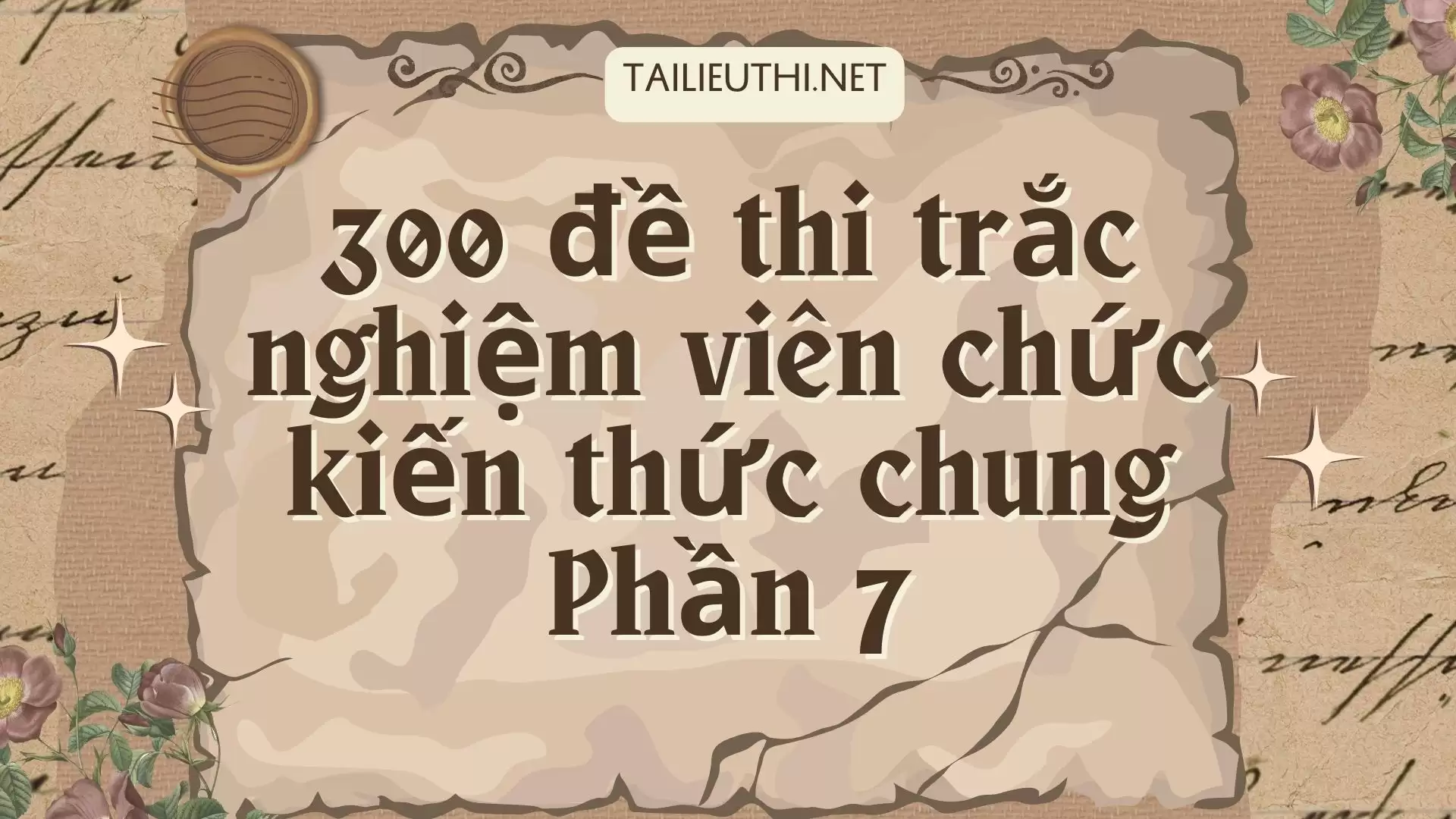 300 đề thi trắc nghiệm viên chức kiến thức chung phần 7