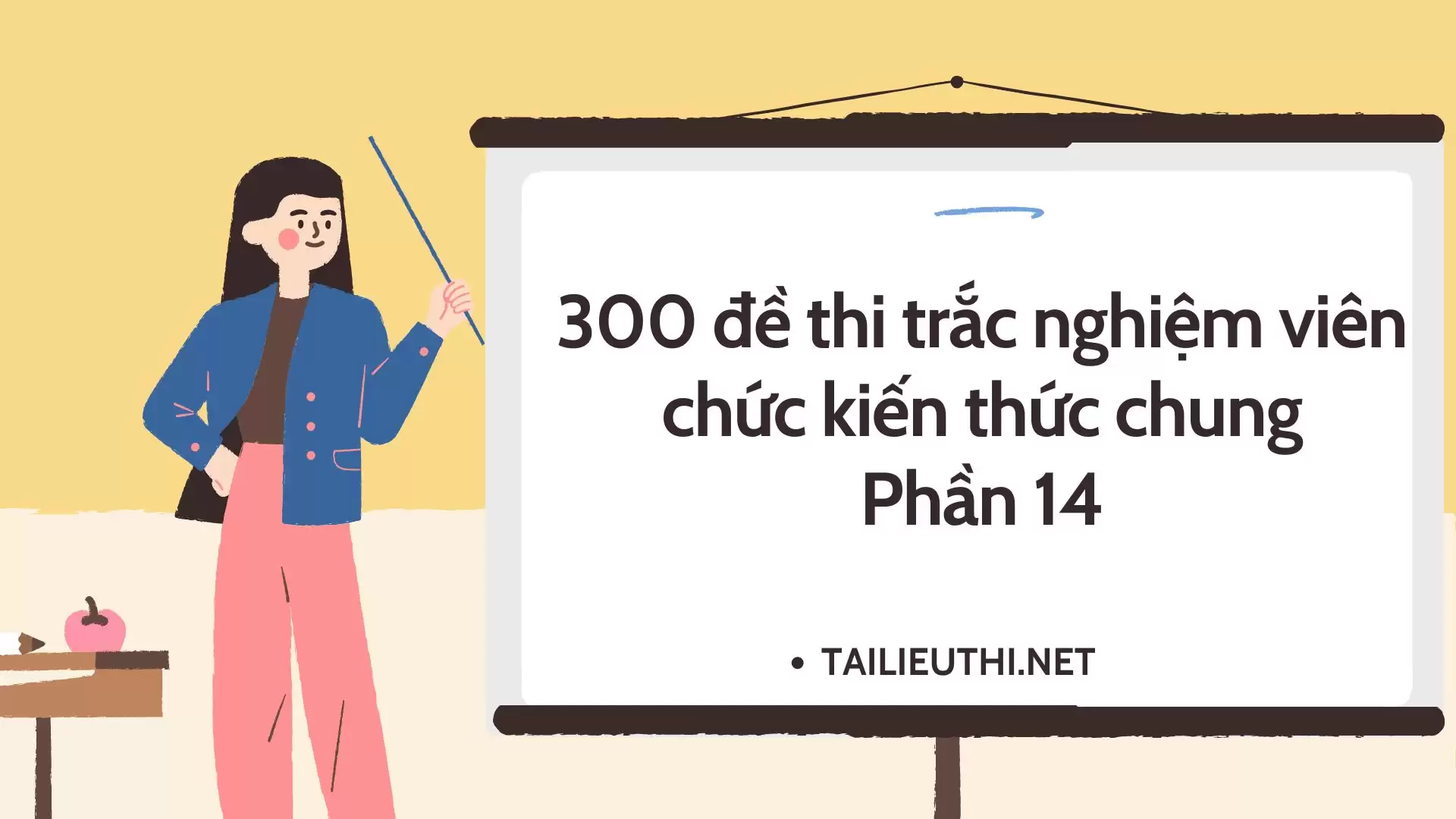 300 đề thi trắc nghiệm viên chức kiến thức chung phần 14