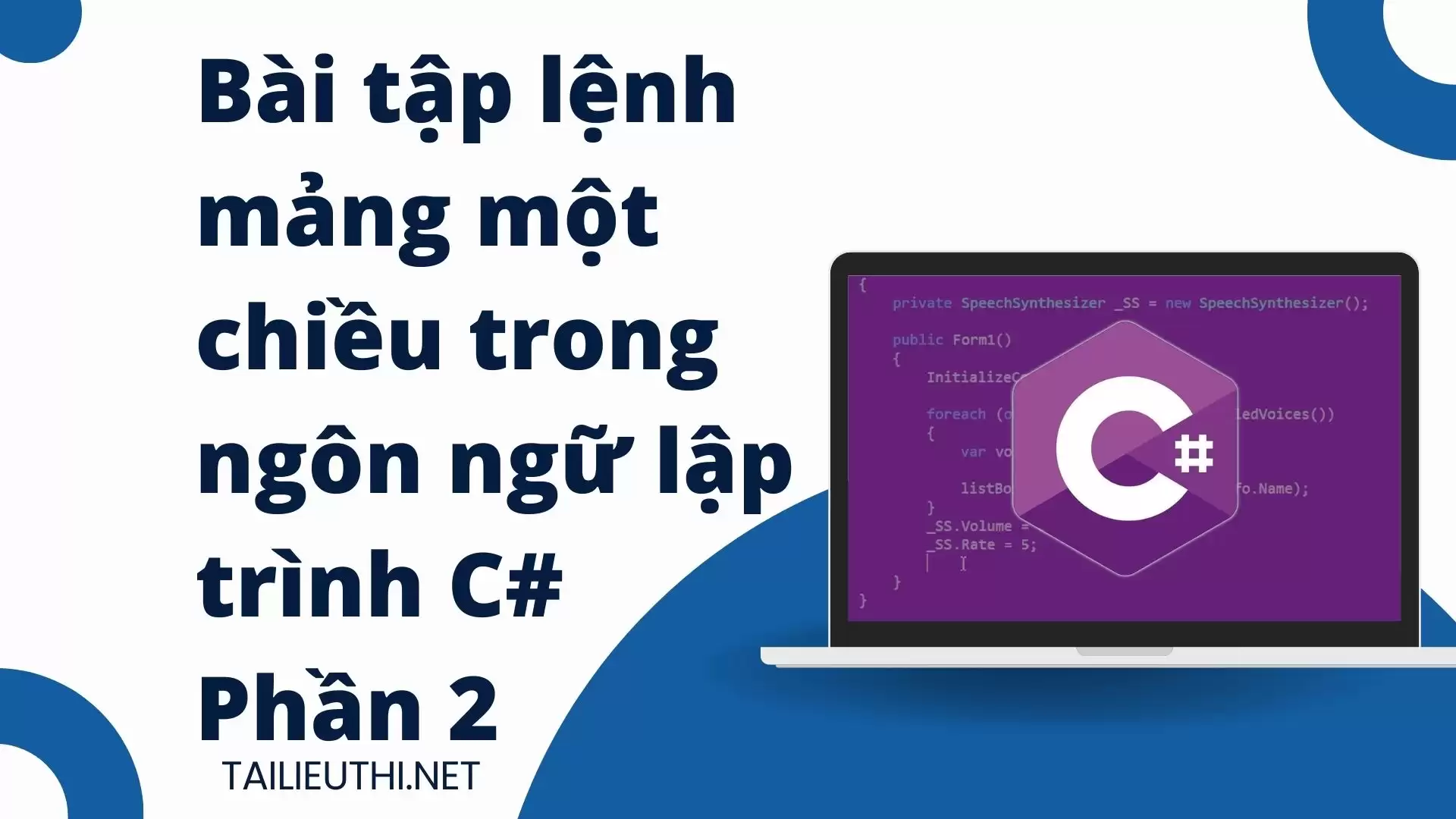 Bài tập lệnh mảng một chiều trong ngôn ngữ lập trình C#