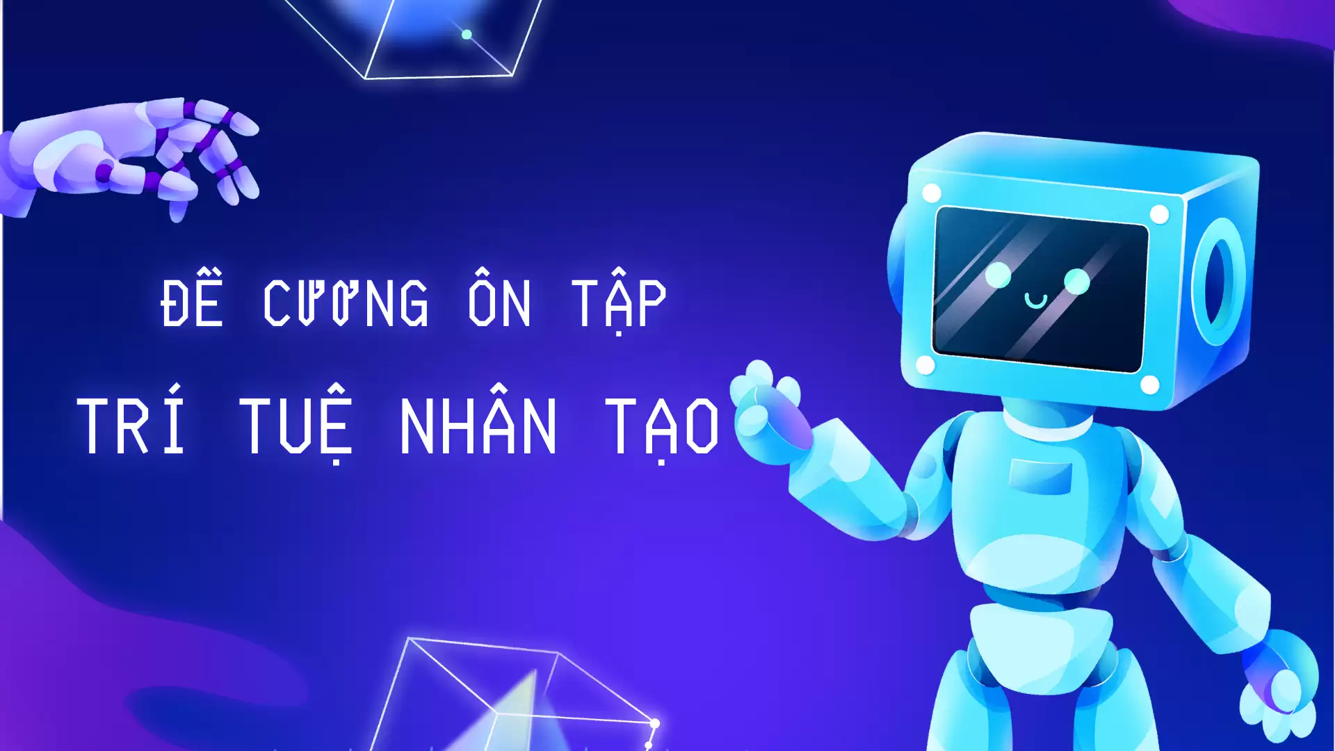 ĐỀ ÔN TẬP TRÍ TUỆ NHÂN TẠO - Có đáp án