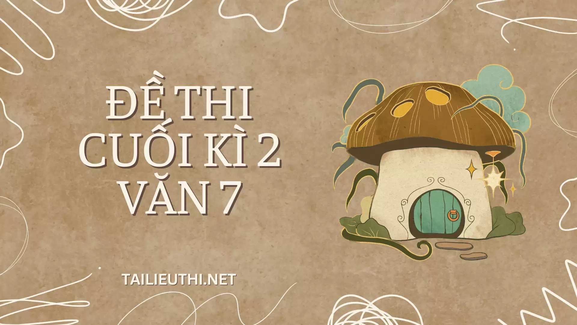 Bộ 14 đề thi kiểm tra cuối kì văn 7