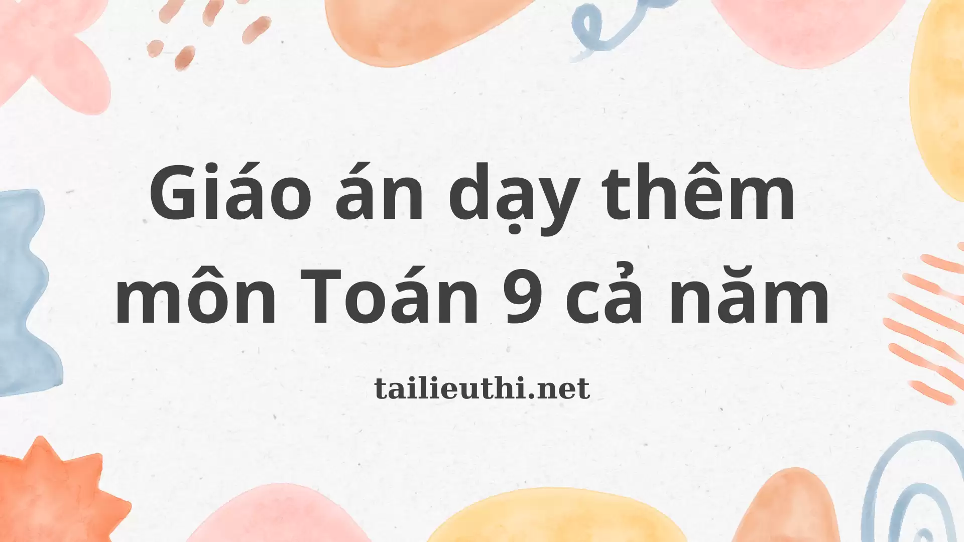 Giáo án dạy thêm môn Toán 9 cả năm