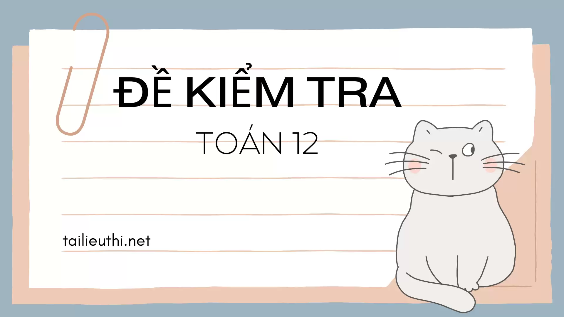 đề kiểm tra toán 12 giữa kì 1 theo từng bài