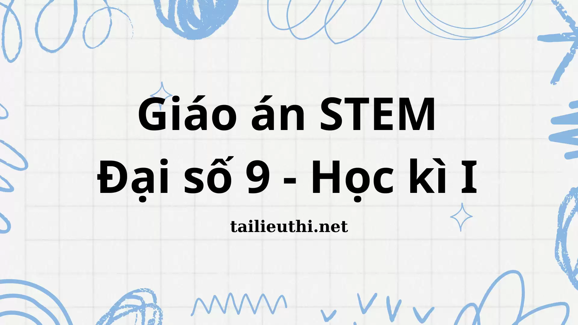 Giáo án STEM Đại số 9 - Học kì I