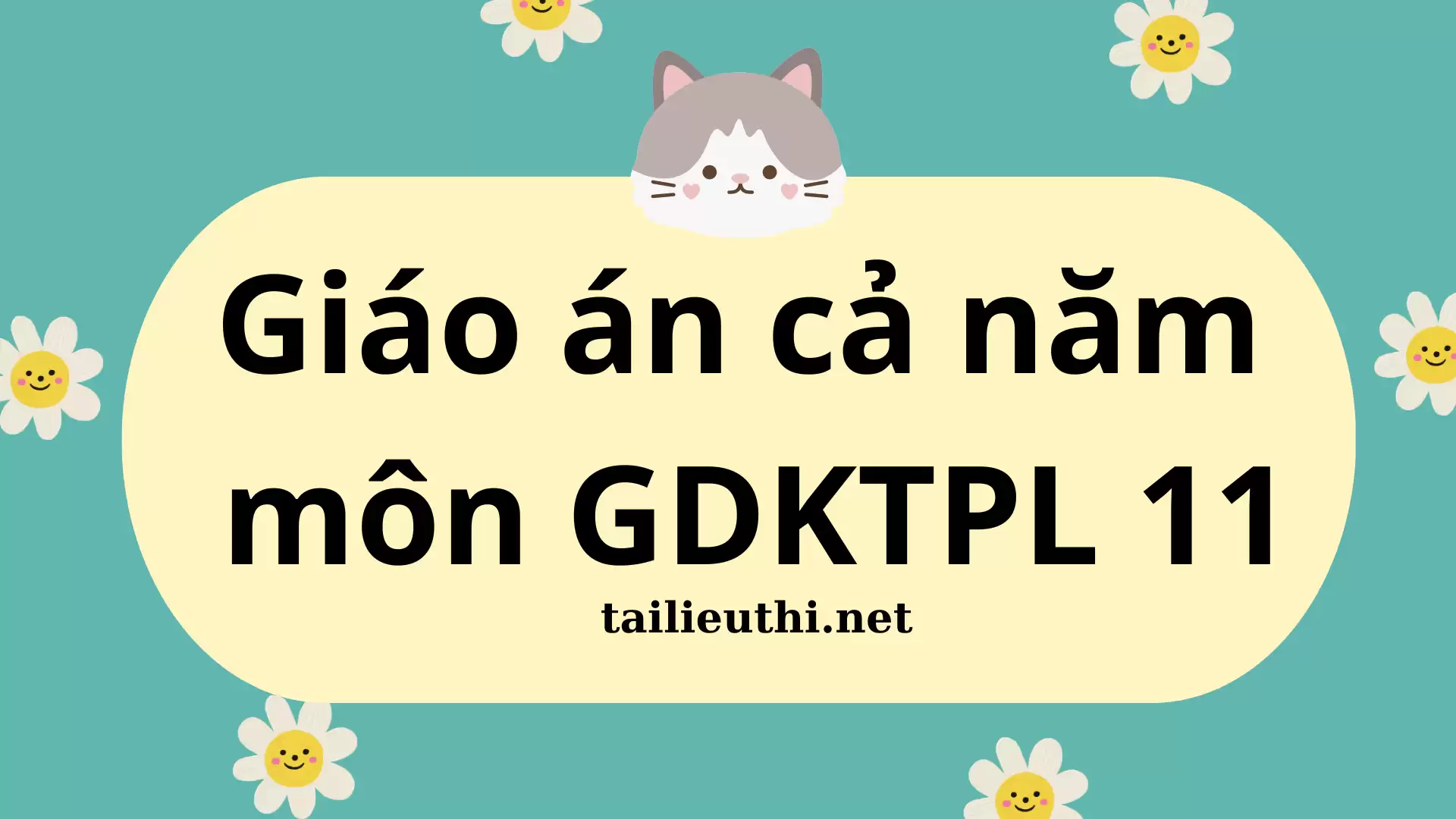 GIÁO ÁN CẢ NĂM MÔN GDKTPL 11