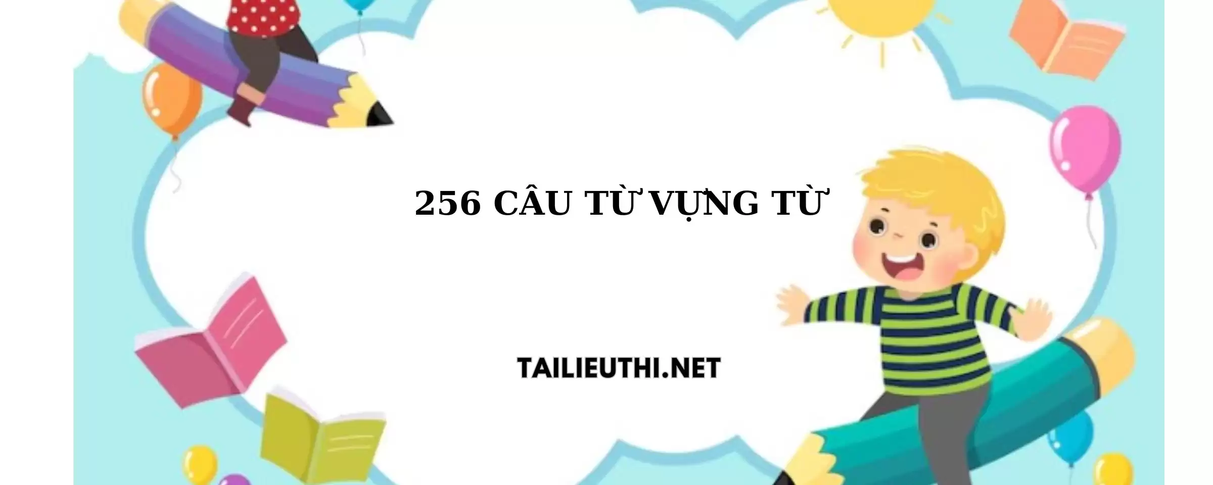 256 câu từ vựng tiếng anh