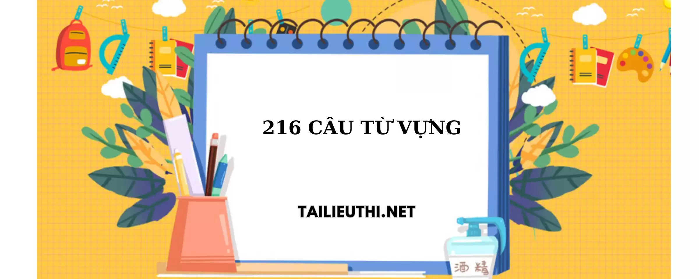 216 câu từ vựng tiếng anh