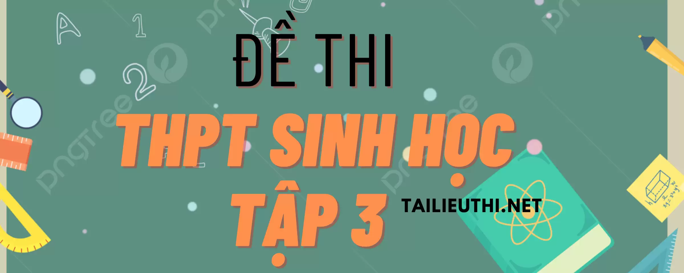 Bộ 10 thi thử tốt nghiệp thpt qg môn sinh học tập 3