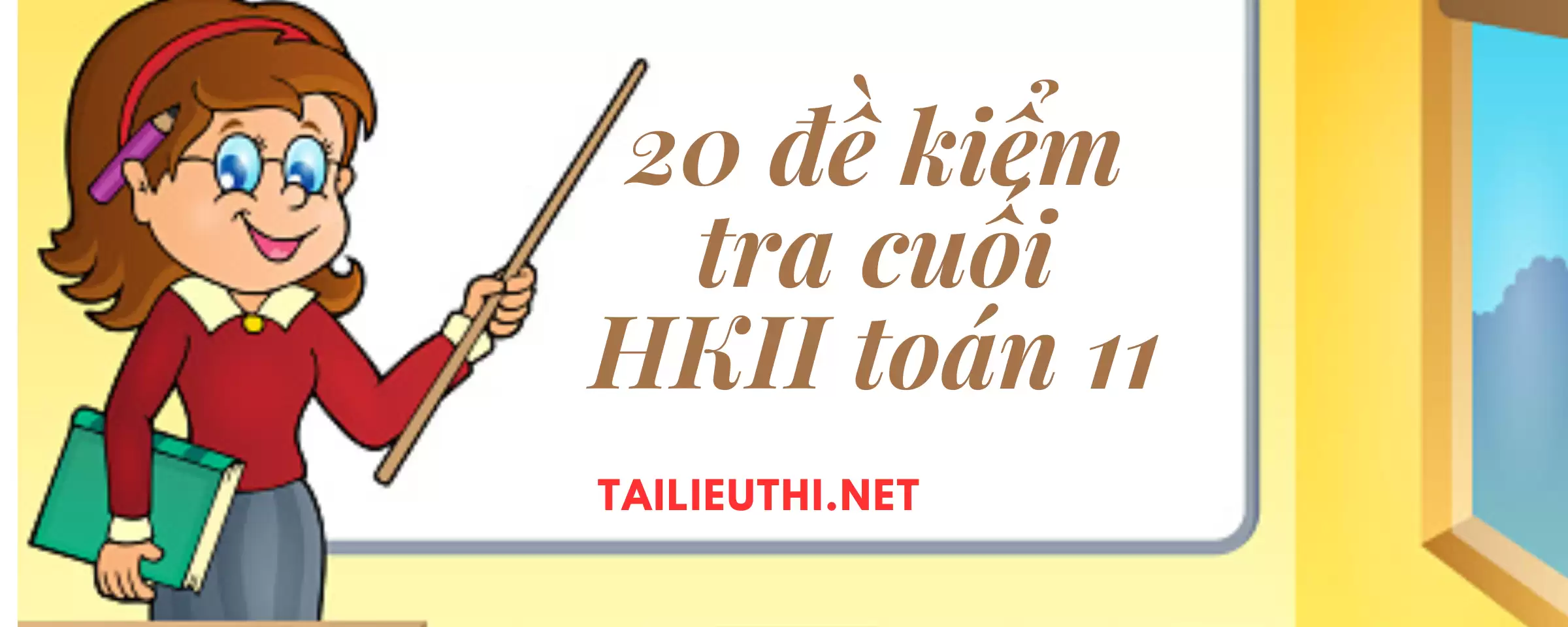 20 de thi hoc ki 2 môn Toán lớp 11