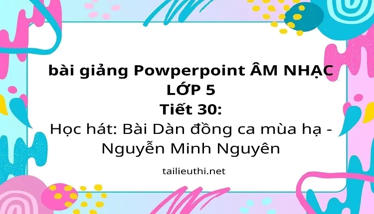 bài hát Bài Dàn đồng ca mùa hạ - Nguyễn Minh Nguyên