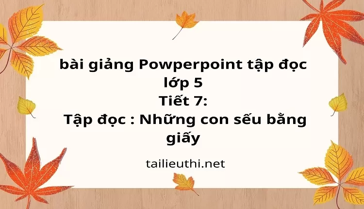 Tập đọc : Những con sếu bằng giấy