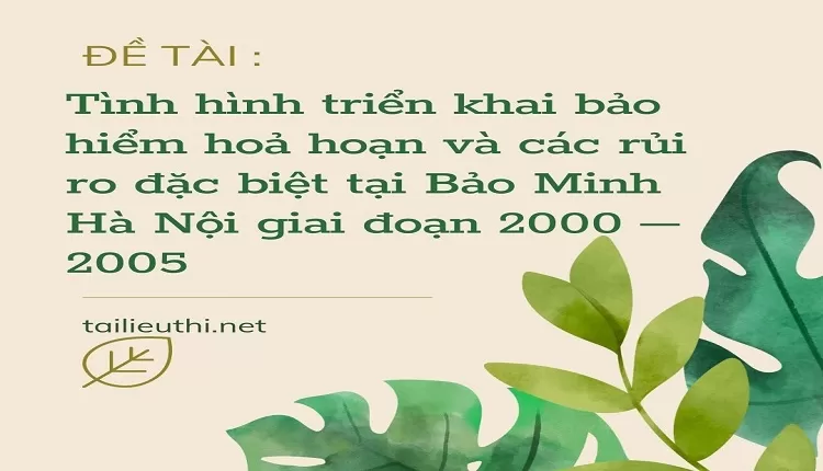 Tình hình triển khai bảo hiểm hoả hoạn và các rủi ro đặc biệt ...