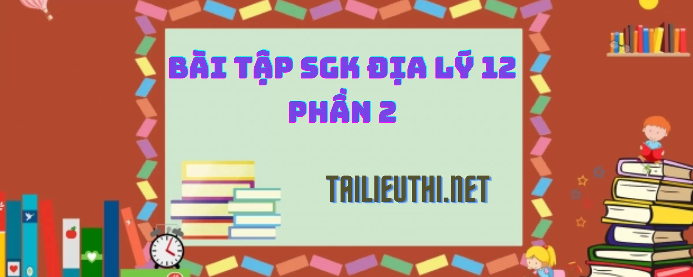 bài tập sgk địa lý 12 phần2