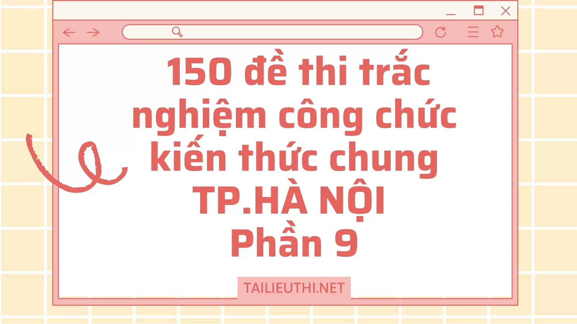 150 đề thi trắc nghiệm  công chức kiến thức chung  TP.HÀ NỘI Phần 9