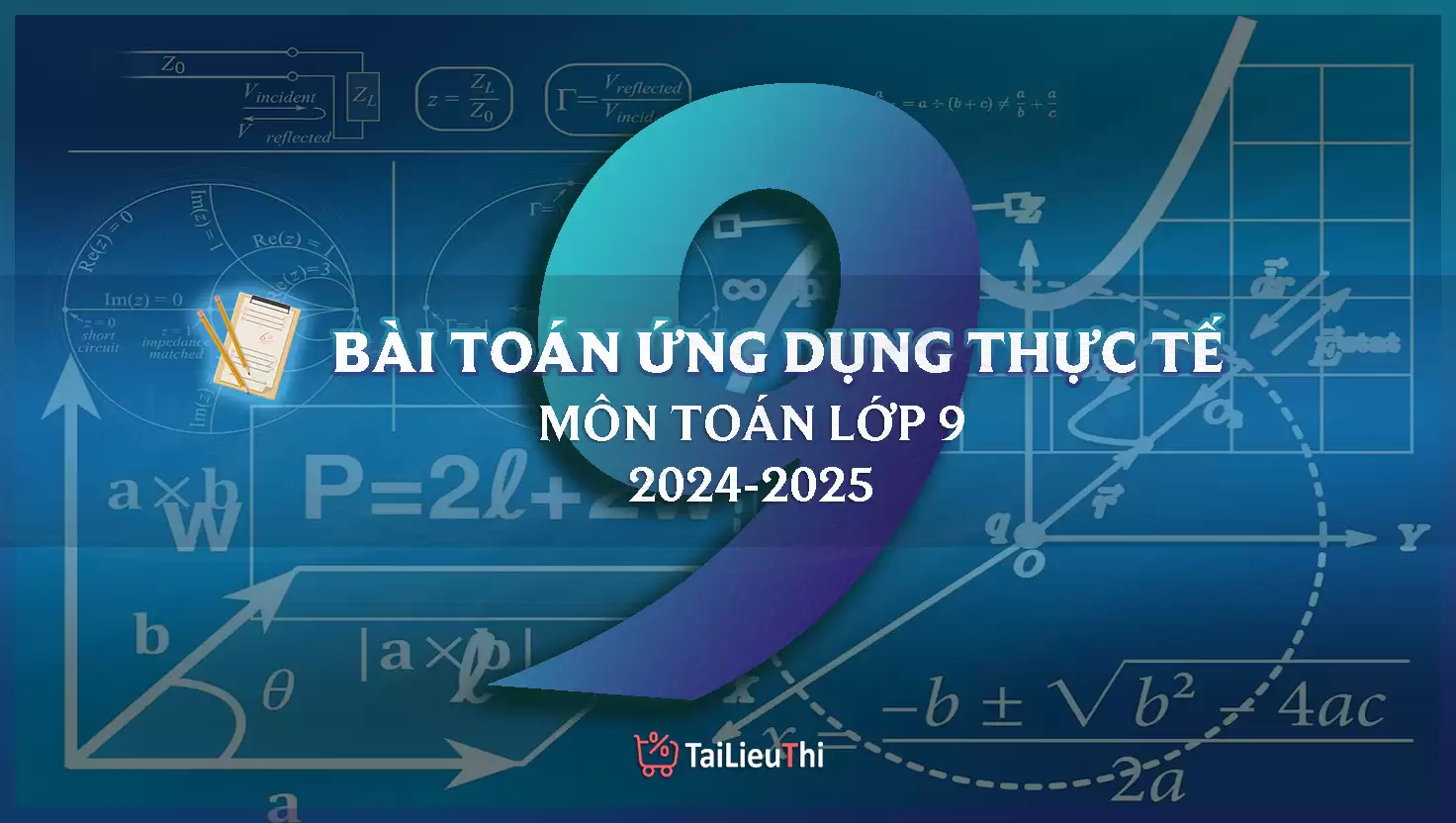 Bài Toán Ứng Dụng Thực Tế - Môn Toán Lớp 9 (Năm Học 2024-2025)