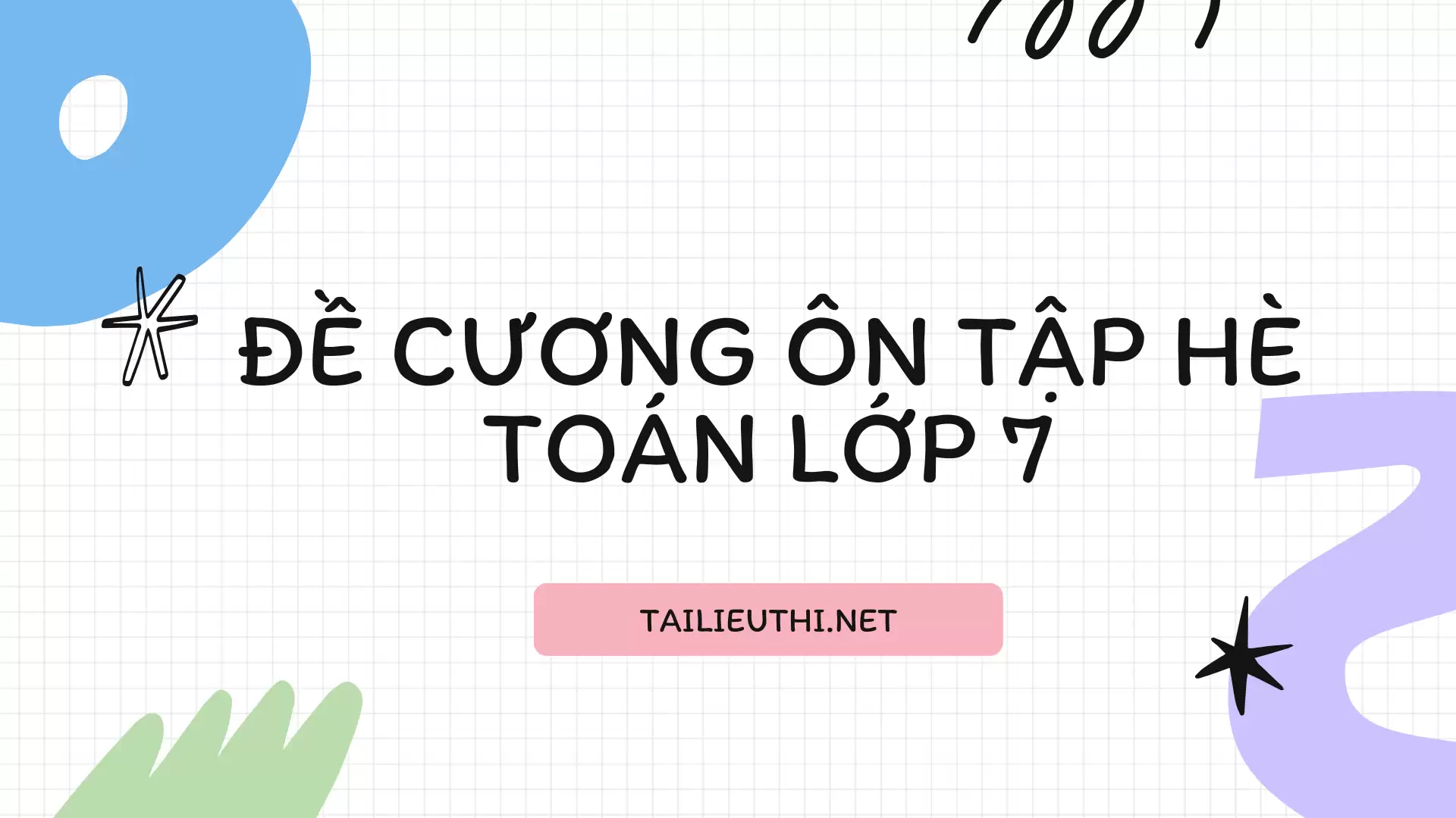 đề cương ôn tập hè toán lớp 7