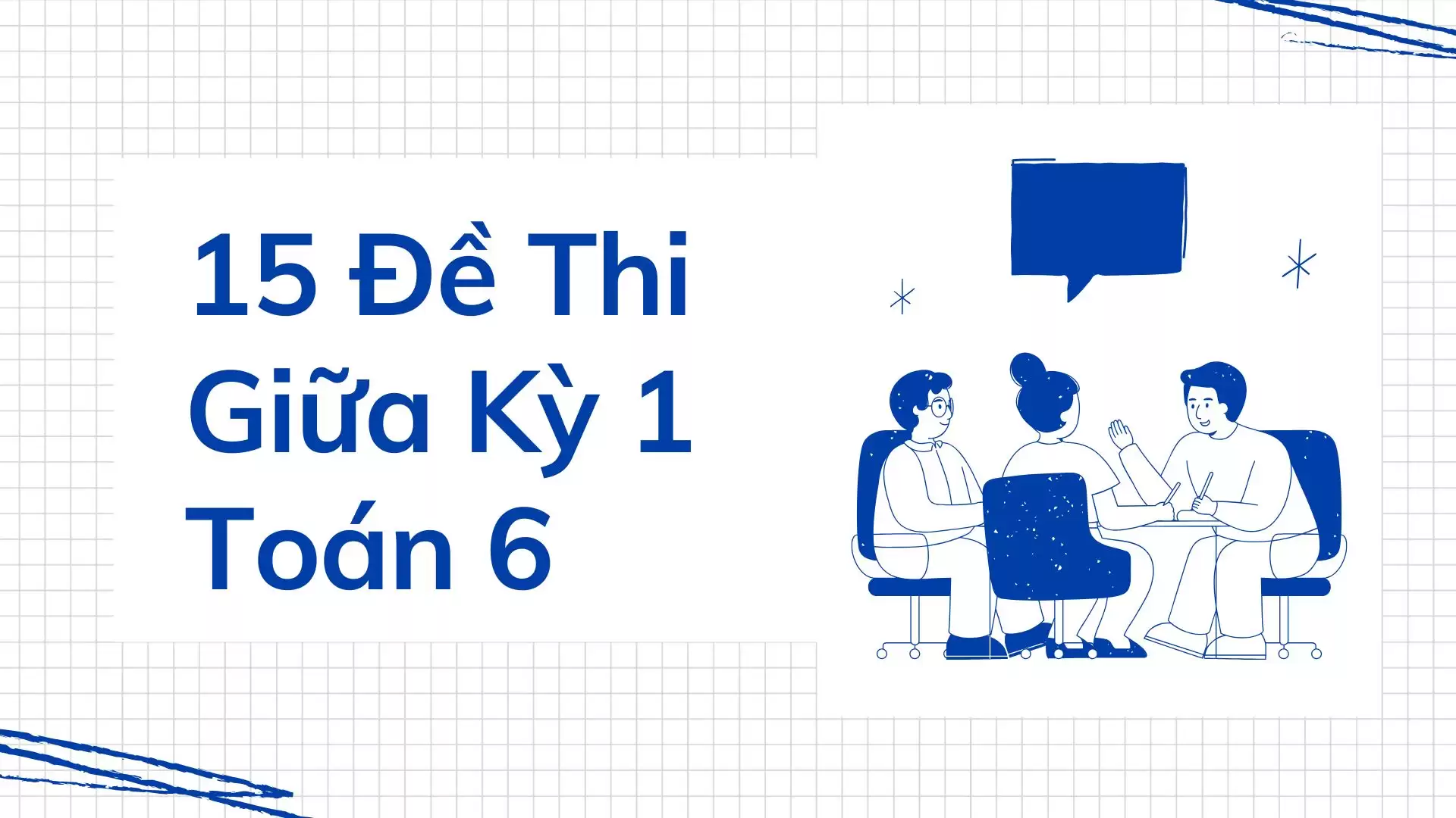 Các đề thi giữa kì môn toán lớp 6