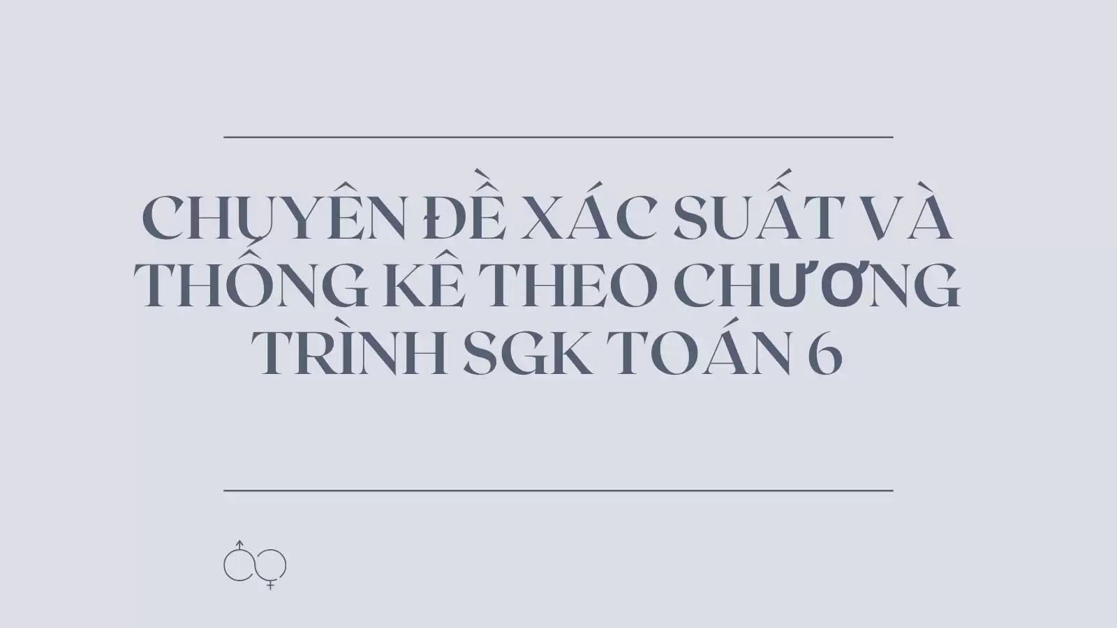 Xác suất và thống kê lớp 6