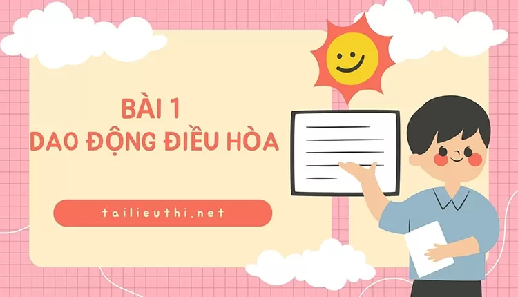 Bài 1 Dao động điều hòa