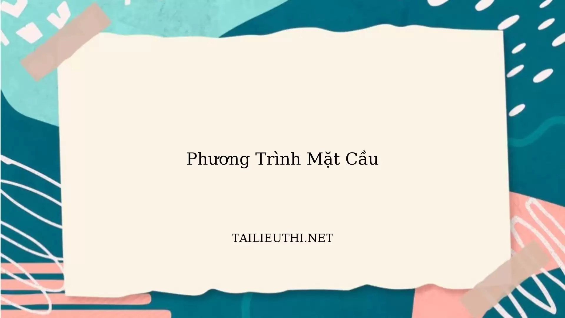 Chuyên đề phương trình mặt cầu