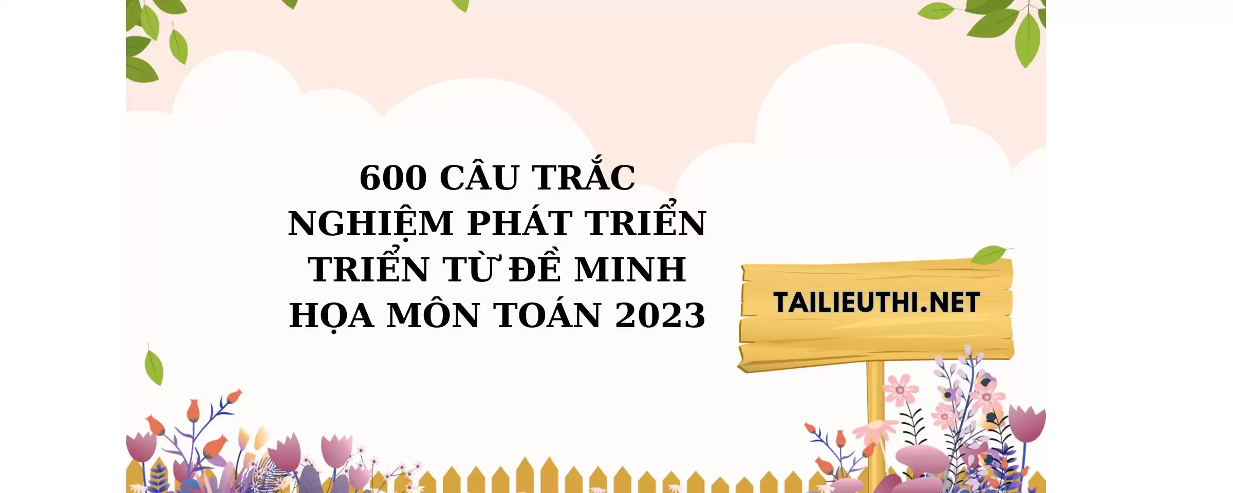 600 câu trắc nghiệm toán lớp 12 phát triển từ đề minh họa