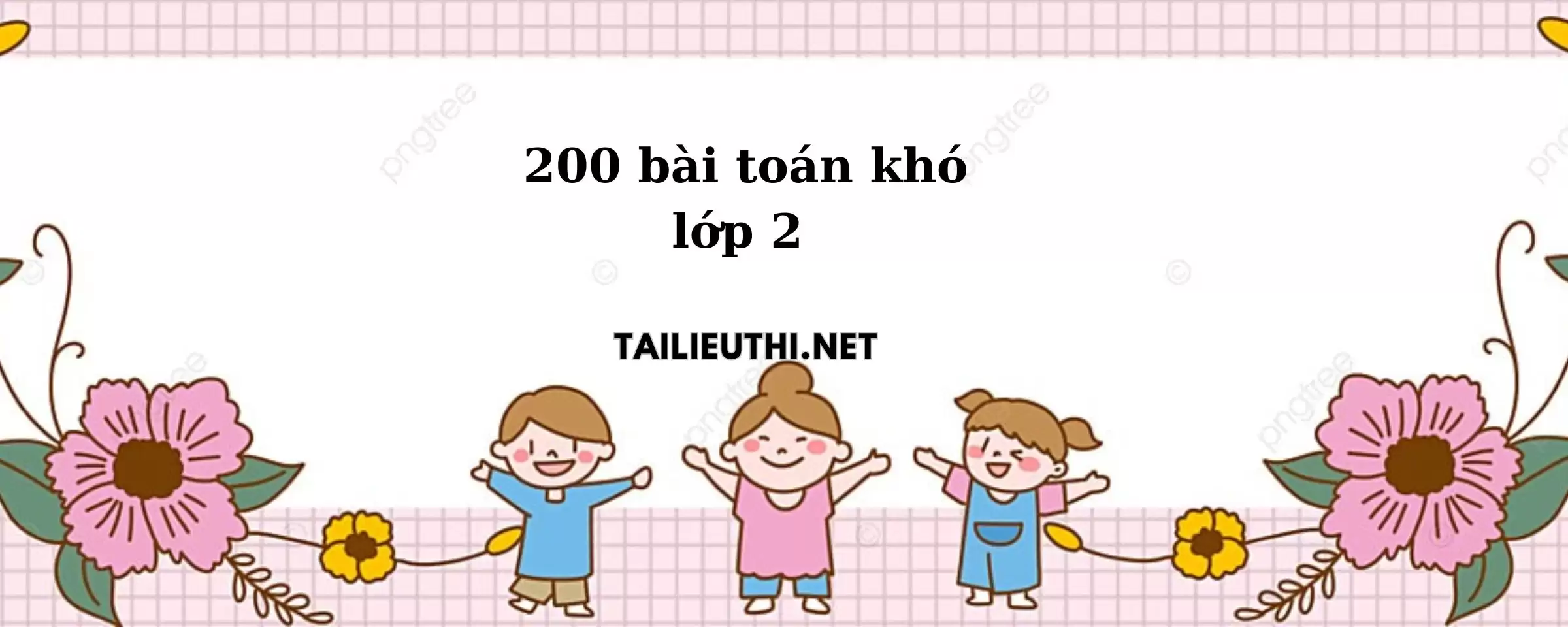 200 bài toán khó lớp 2