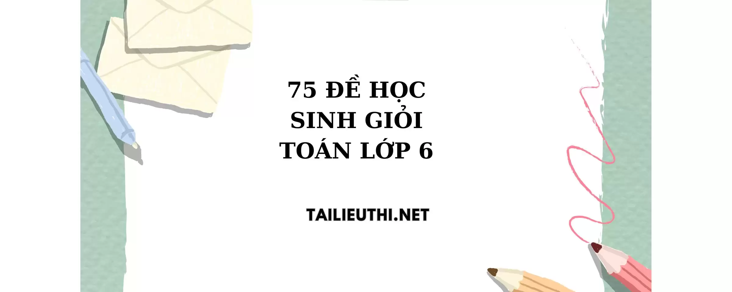 75 đề hsg toán lớp 6