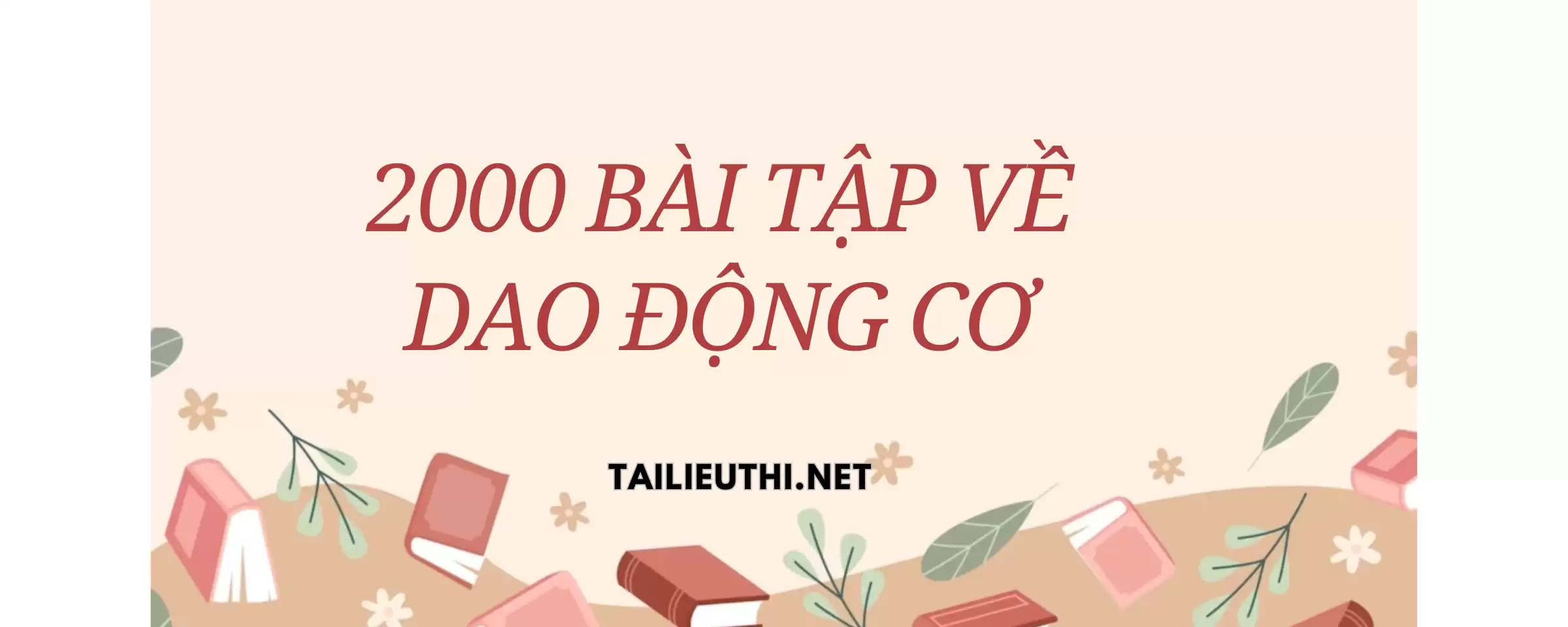 2000 bài tập dao động cơ