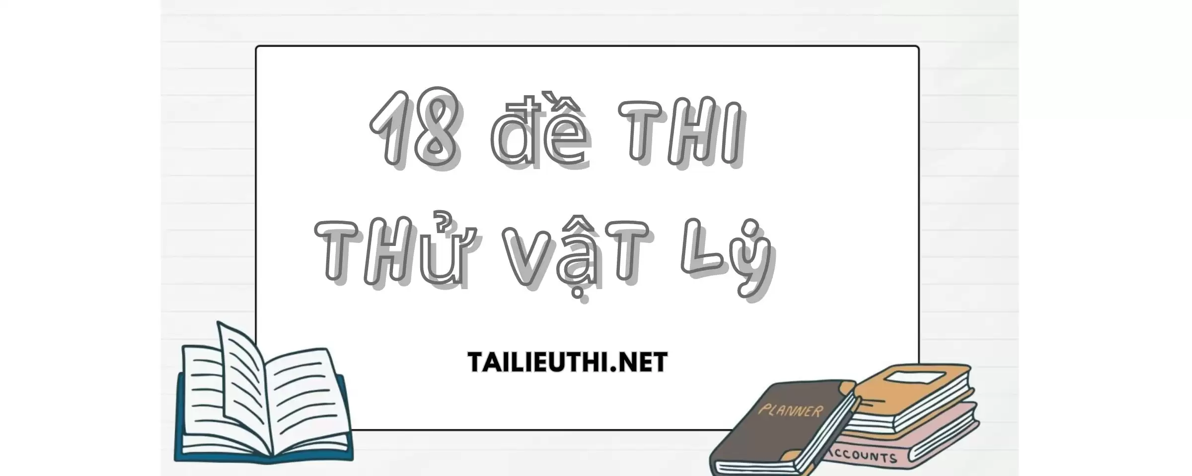 18 đề thi thử vật lý