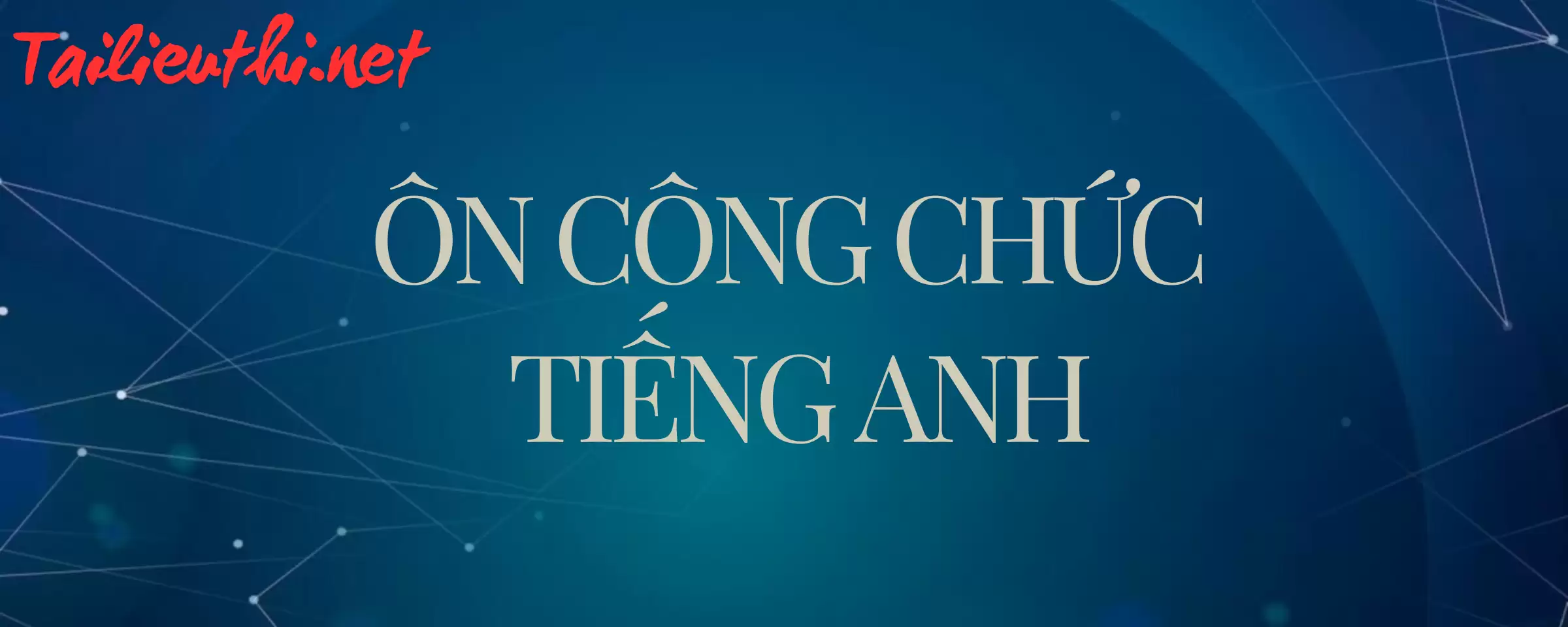 Ôn thi công chức tiếng anh 2023-2024 pdf