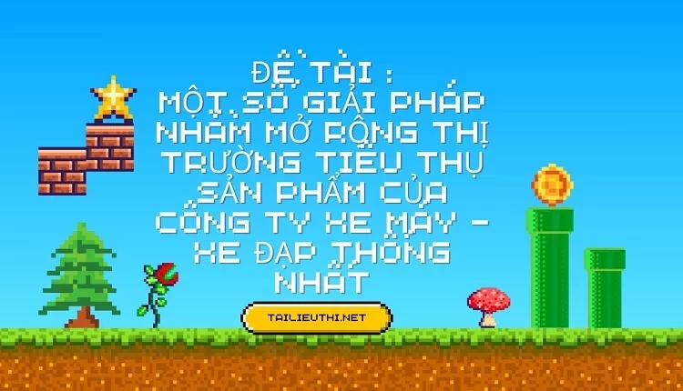 tiêu thụ sản phẩm của công ty xe máy - xe đạp Thống Nhất