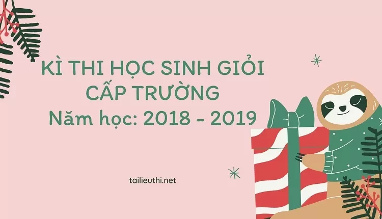 đề thi hsg toán 11 cấp trường -KÌ THI HỌC SINH GIỎI CẤP TRƯỜNG Năm học: 2018 - 2019