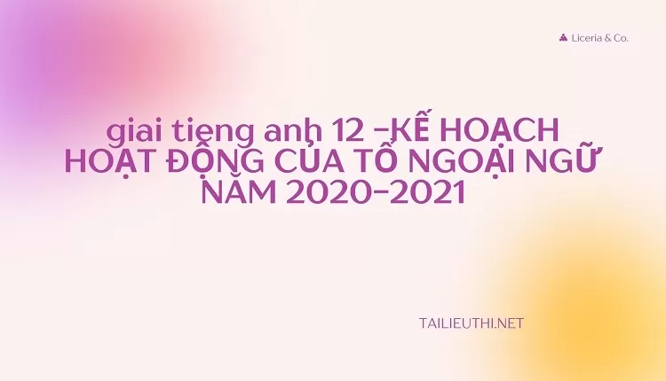 KẾ HOẠCH HOẠT ĐỘNG CỦA TỔ NGOẠI NGỮ NĂM 2020-2021