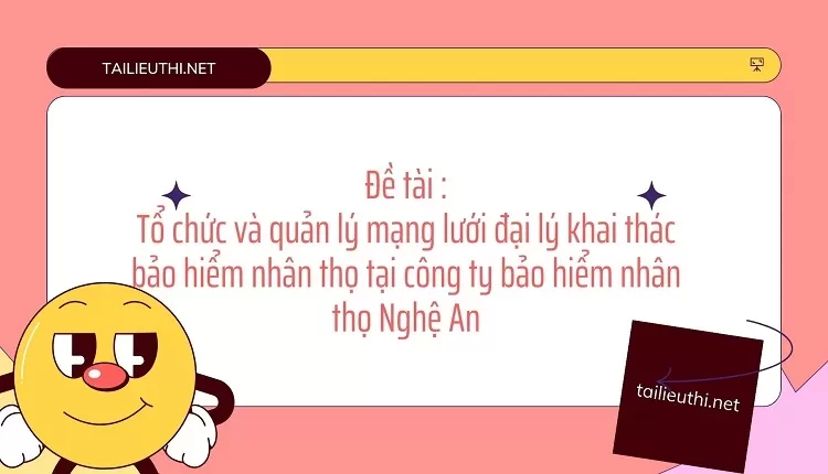 bảo hiểm nhân thọ tại công ty bảo hiểm nhân thọ Nghệ An...