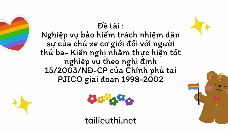 Nghiệp vụ bảo hiểm trách nhiệm dân sự của chủ xe cơ giới đối với người thứ ba...