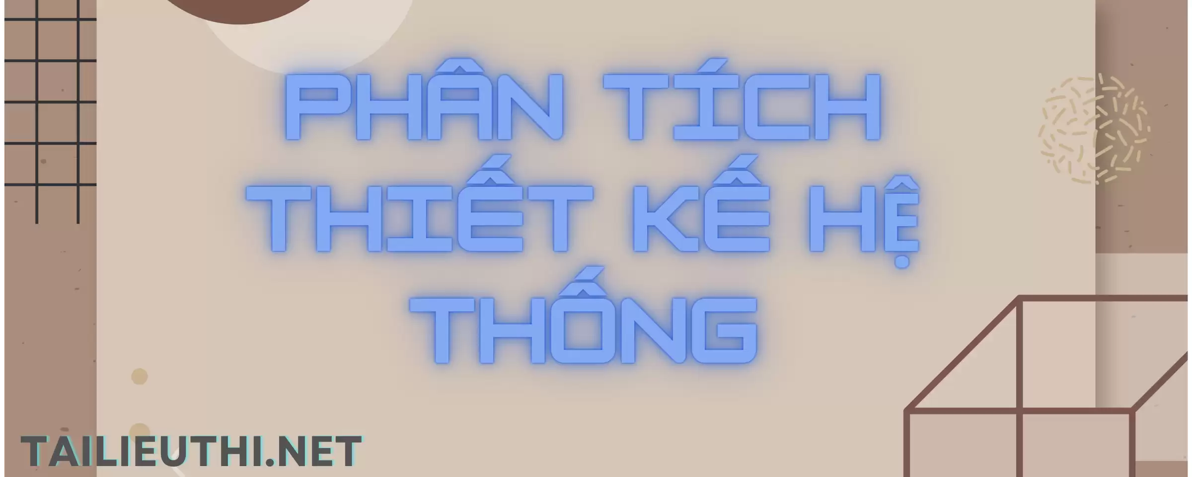 Phân tích thiết kế hệ thống