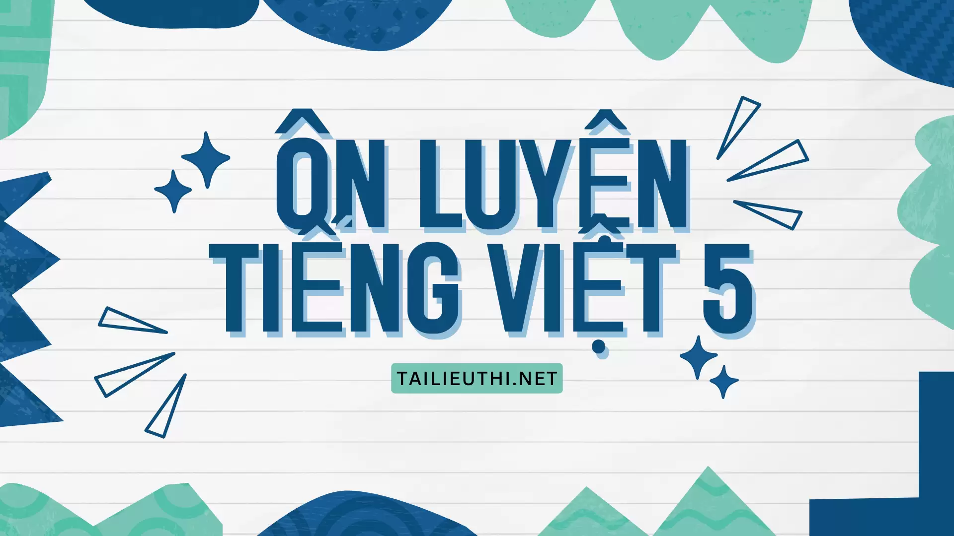 ôn luyện tiếng việt lớp 5