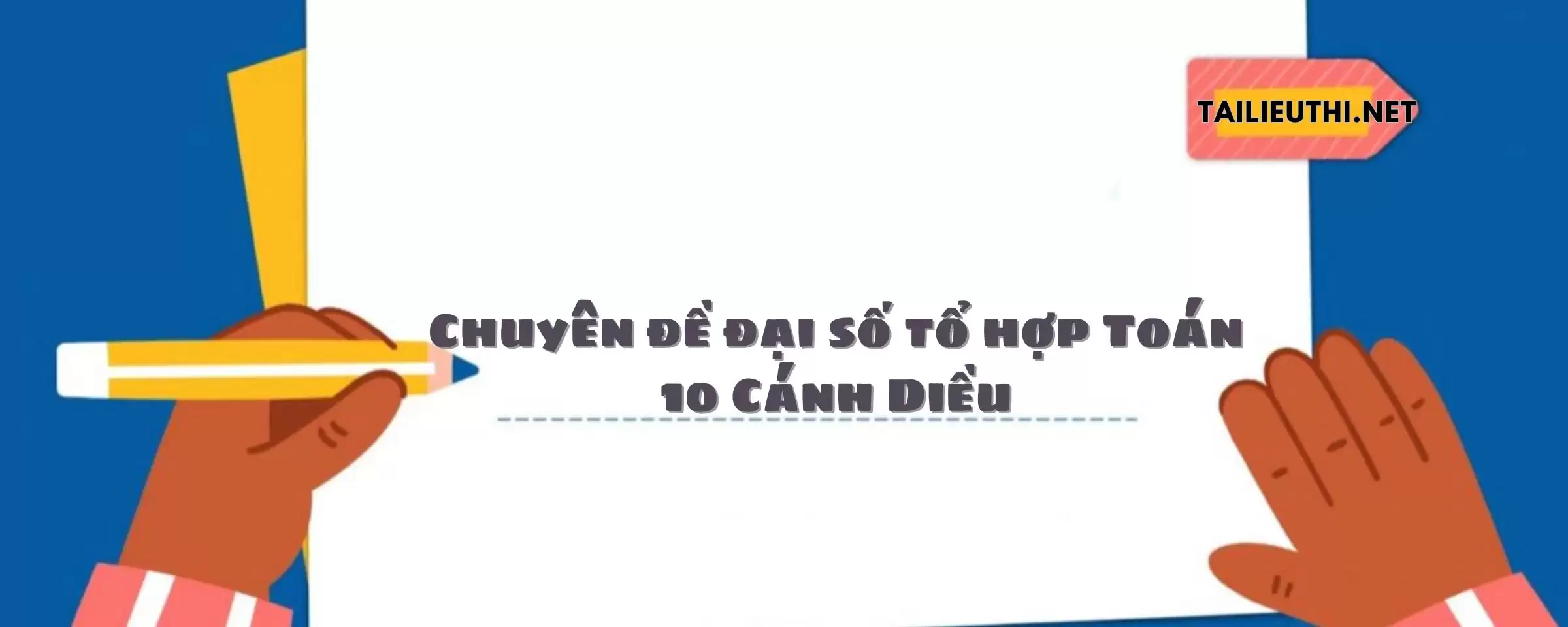 Chuyên đề đại số tổ hợp Toán 10 Cánh Diều